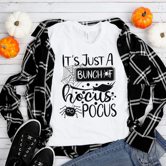 It's Just a Bunch of Hocus Pocus T-shirt