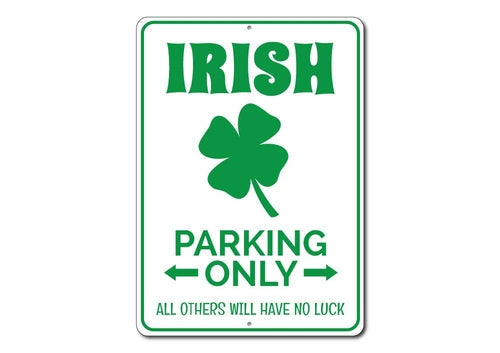 Irish Parking Only Sign