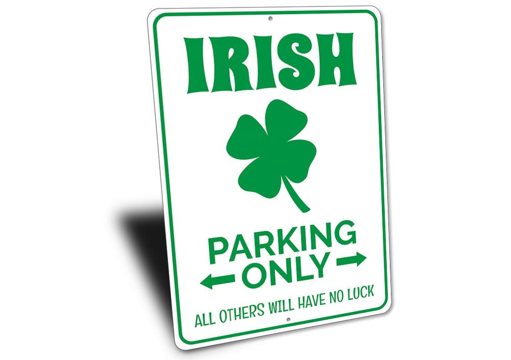 Irish Parking Only Sign