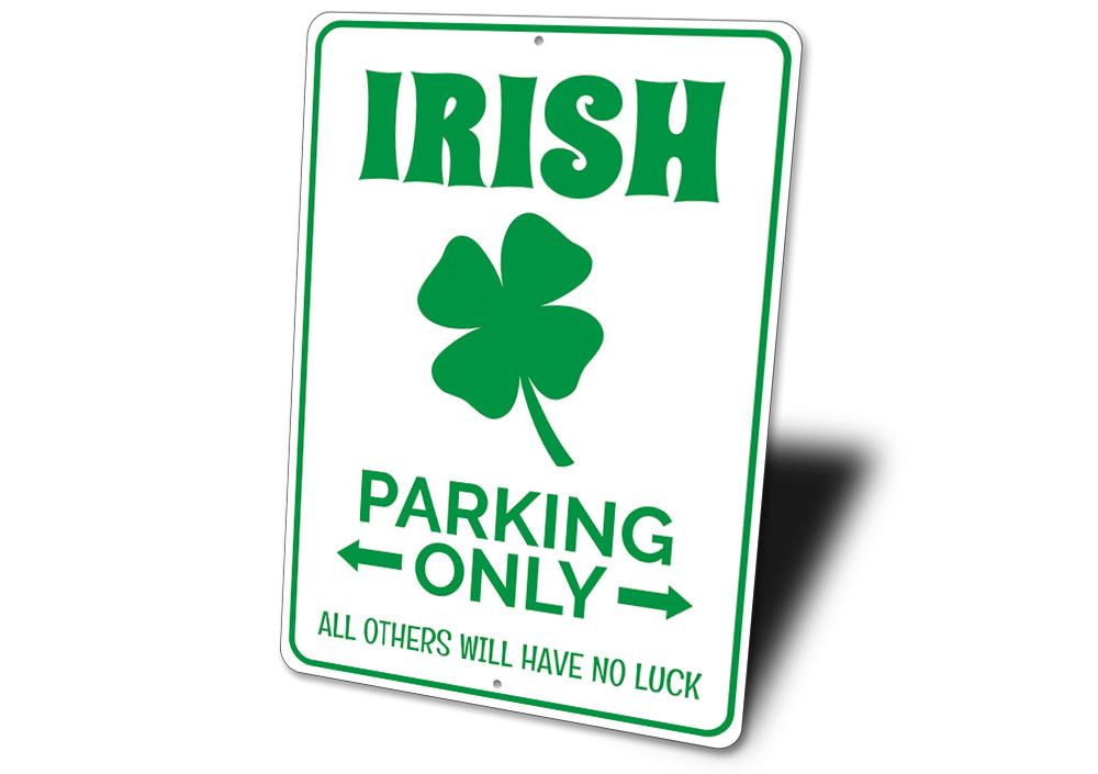 Irish Parking Only Sign