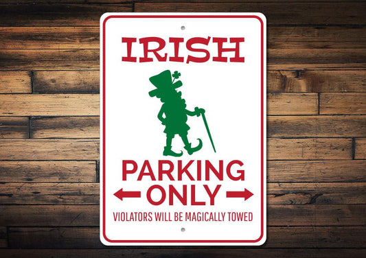 Irish Parking Only Sign