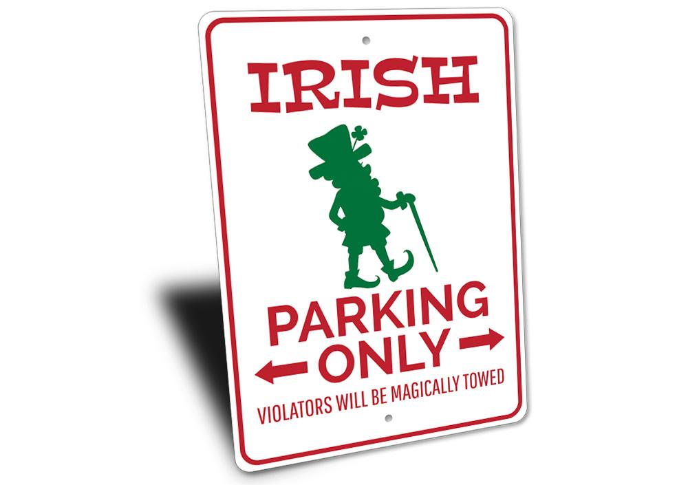 Irish Parking Only Sign