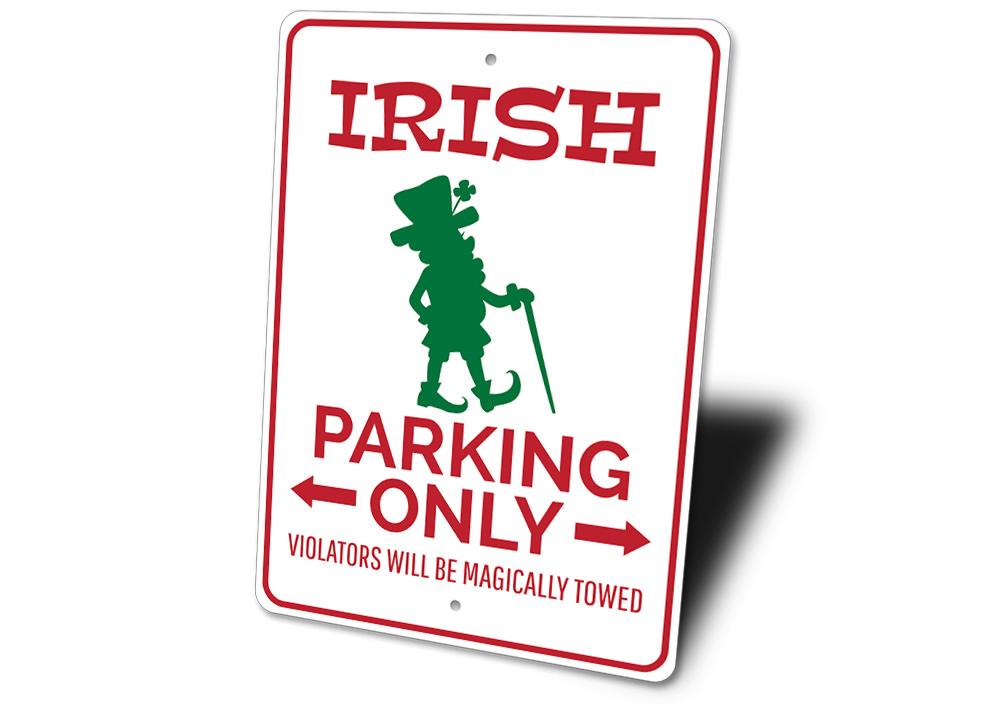 Irish Parking Only Sign