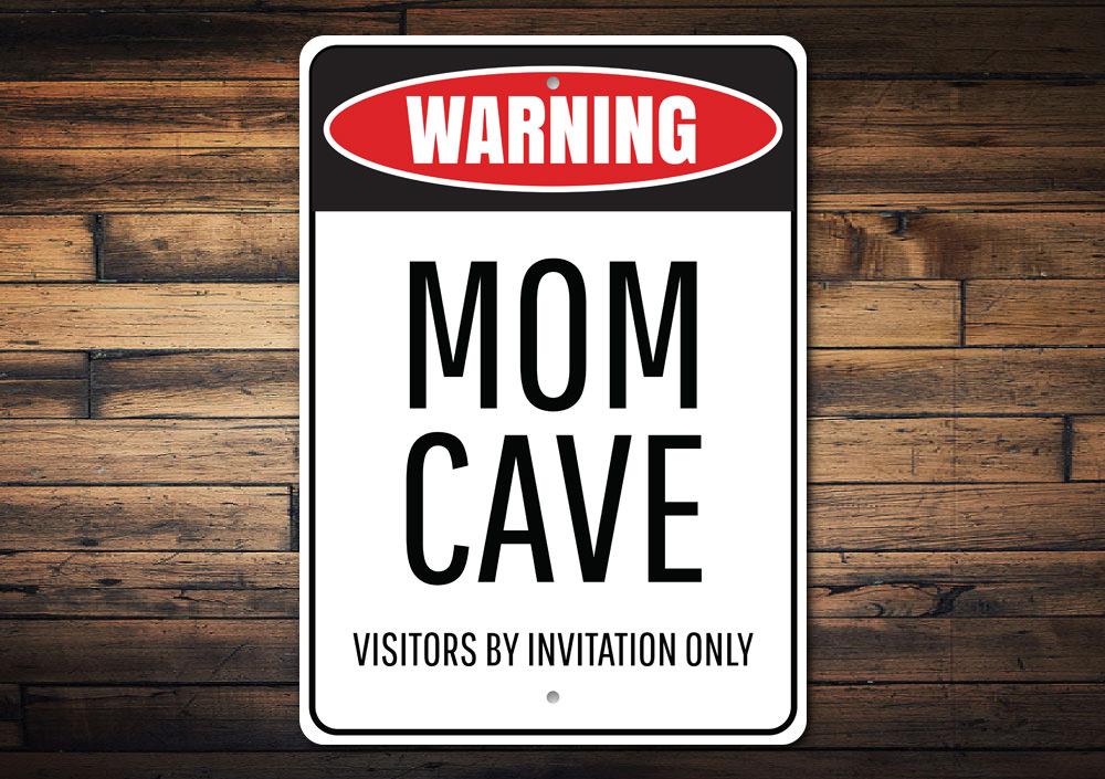 Mom Cave Sign