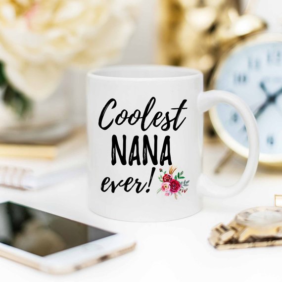 Coolest Nana Ever Mug