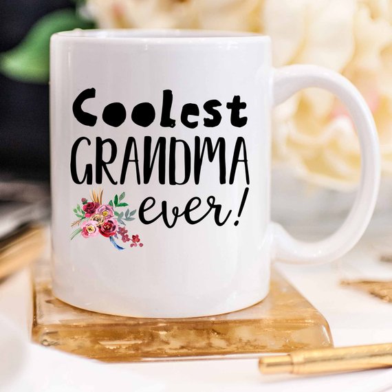 Coolest Grandma Ever Mug