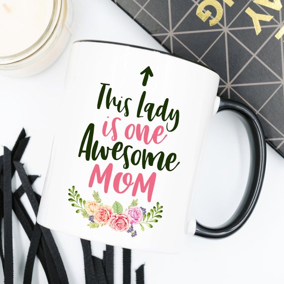 This Lady Is One Awesome Mom Mug