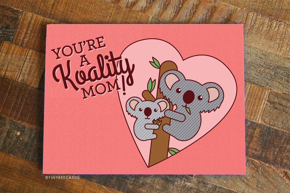 Mother's Day Card  -"Koality Mom"